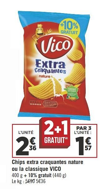 Promotions Chips extra craquantes nature ou la classique vico - Vico - Valide de 16/05/2018 à 27/05/2018 chez Géant Casino