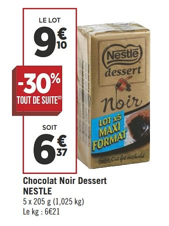 Promotions Chocolat noir dessert nestle - Nestlé - Valide de 16/05/2018 à 27/05/2018 chez Géant Casino