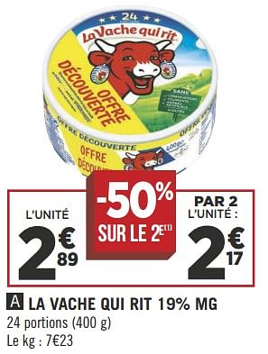 Promotions La vache qui rit 19% mg - La Vache Qui Rit - Valide de 16/05/2018 à 27/05/2018 chez Géant Casino