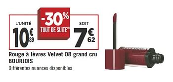 Promoties Rouge à lèvres velvet 08 grand cru bourjois - Bourjois - Geldig van 16/05/2018 tot 27/05/2018 bij Géant Casino