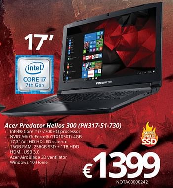 Promoties Acer predator helios 300 (ph317-51-730) - Acer - Geldig van 16/05/2018 tot 30/06/2018 bij Compudeals