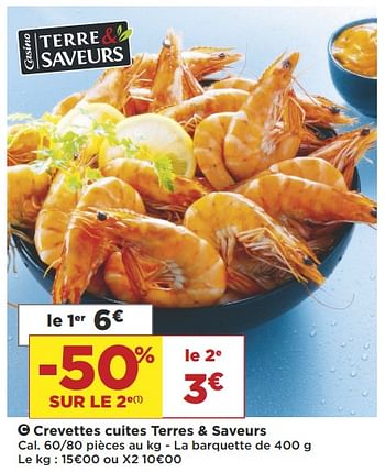 Promotions Crevettes cuites terres + saveurs - Produit Maison - Casino - Valide de 16/05/2018 à 27/05/2018 chez Super Casino
