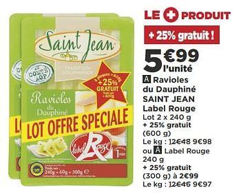 Promoties Ravioles du dauphiné saint jean label rouge - Saint Jean - Geldig van 16/05/2018 tot 27/05/2018 bij Super Casino