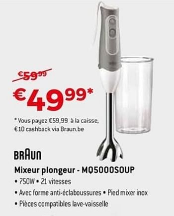 Promotions Braun mixeur plongeur mq5000soup - Braun - Valide de 22/04/2018 à 31/05/2018 chez Exellent