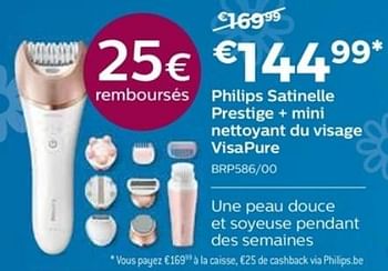 Promoties Philips satinelle prestige + mini nettoyant du visage visapure brp586-00 - Philips - Geldig van 22/04/2018 tot 31/05/2018 bij Exellent