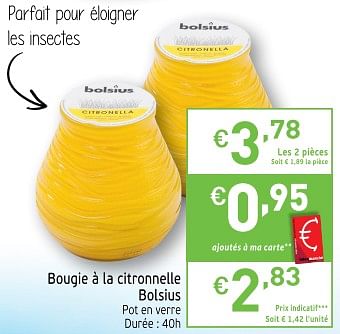 Promoties Bougie à la citronnelle bolsius - Bolsius - Geldig van 22/05/2018 tot 27/05/2018 bij Intermarche