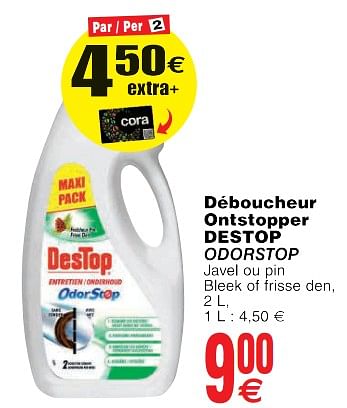 Promoties Déboucheur ontstopper destop odorstop - Destop - Geldig van 22/05/2018 tot 28/05/2018 bij Cora