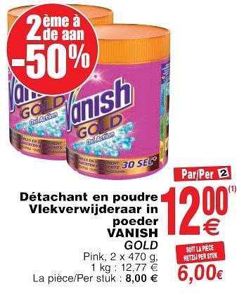 Promoties Détachant en poudre vlekverwijderaar in poeder vanish gold - Vanish - Geldig van 22/05/2018 tot 28/05/2018 bij Cora