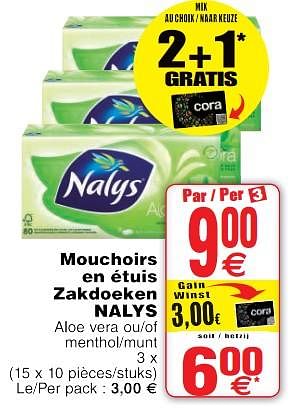 Promoties Mouchoirs en étuis zakdoeken nalys - Nalys - Geldig van 22/05/2018 tot 28/05/2018 bij Cora
