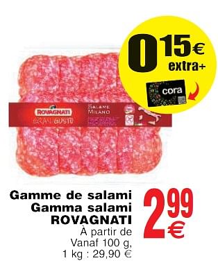 Promotions Gamme de salami gamma salami rovagnati - Rovagnati - Valide de 22/05/2018 à 28/05/2018 chez Cora