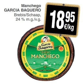 Promotions Manchego garcia baquero - García Baquero - Valide de 22/05/2018 à 28/05/2018 chez Cora