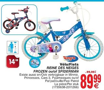 Promotions Vélo-fiets reine des neiges frozen ou-of spiderman - Toimsa - Valide de 22/05/2018 à 04/06/2018 chez Cora