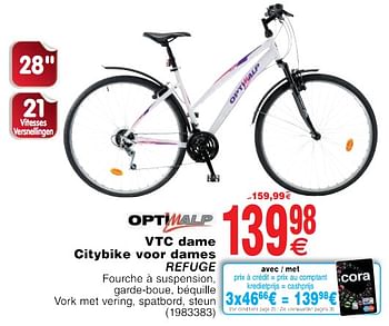 Promotions Vtc dame citybike voor dames refuge - Optim' Alp - Valide de 22/05/2018 à 04/06/2018 chez Cora