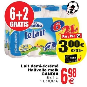 Promoties Lait demi-écrémé halfvolle melk candia - CANDIA - Geldig van 22/05/2018 tot 28/05/2018 bij Cora