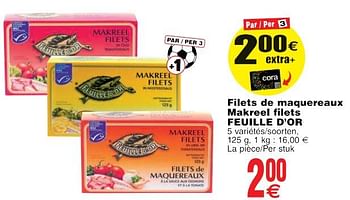 Promoties Filets de maquereaux makreel filets feuille d`or - Feuille d'or - Geldig van 22/05/2018 tot 28/05/2018 bij Cora