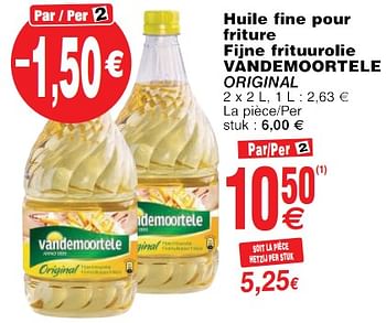 Promotions Huile fine pour friture fijne frituurolie vandemoortele - Vandemoortele - Valide de 22/05/2018 à 28/05/2018 chez Cora