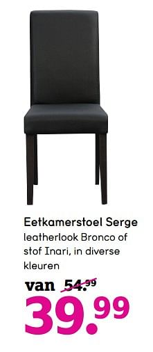 Promotions Eetkamerstoel serge - Produit maison - Leen Bakker - Valide de 21/05/2018 à 03/06/2018 chez Leen Bakker