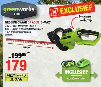 Promotions Greenworks tools heggenschaar op accu g-max - Greenworks - Valide de 17/05/2018 à 27/05/2018 chez HandyHome