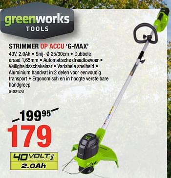 Promoties Greenworks tools strimmer op accu g-max - Greenworks - Geldig van 17/05/2018 tot 27/05/2018 bij HandyHome