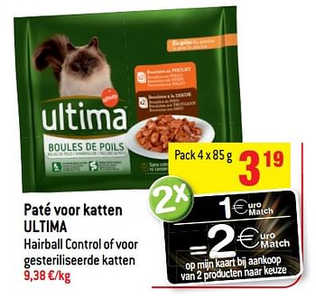 Promotions Paté voor katten ultima - Ultima - Valide de 23/05/2018 à 29/05/2018 chez Match