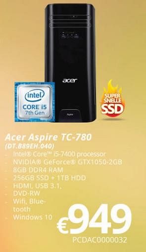Promoties Acer desktop systemen aspire tc-780 - Acer - Geldig van 16/05/2018 tot 30/06/2018 bij Compudeals