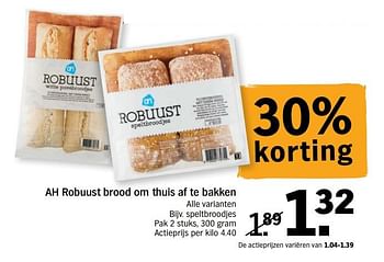 Promoties Ah robuust brood om thuis af te bakken speltbroodjes - Huismerk - Albert Heijn - Geldig van 22/05/2018 tot 27/05/2018 bij Albert Heijn