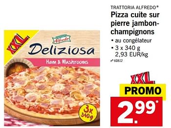 Promotions Pizza cuite sur pierre jambonchampignons - Trattoria Alfredo - Valide de 28/05/2018 à 02/06/2018 chez Lidl