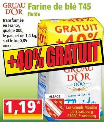 Promotions Farine de blé t45 fluide - Gruau D'Or - Valide de 23/05/2018 à 29/05/2018 chez Norma