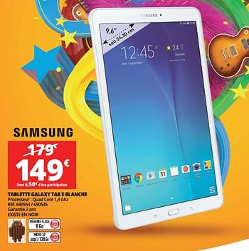 Promotions Samsung tablette galaxy tab e blanche - Samsung - Valide de 23/05/2018 à 29/05/2018 chez Auchan Ronq