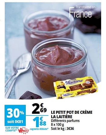 Promotions Le petit pot de crème la laitière - Nestlé - Valide de 23/05/2018 à 29/05/2018 chez Auchan Ronq