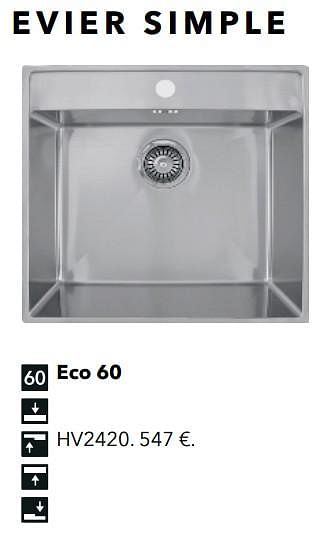 Promoties Evier simple eco 60 - Eco+ - Geldig van 18/05/2018 tot 31/12/2018 bij Kvik Keukens