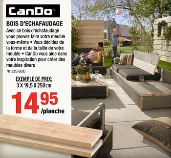 Promotions Bois d`echafaudage - CanDo - Valide de 17/05/2018 à 27/05/2018 chez HandyHome