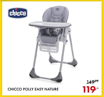 Promoties Chicco polly easy nature - Chicco - Geldig van 22/05/2018 tot 02/06/2018 bij Baby & Tiener Megastore