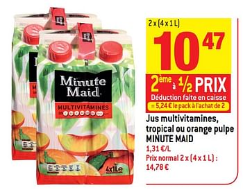 Promoties Jus multivitamines, tropical ou orange pulpe minute maid - Minute Maid - Geldig van 23/05/2018 tot 29/05/2018 bij Match