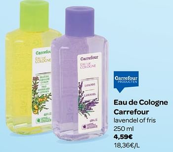 Promoties Eau de cologne carrefour - Huismerk - Carrefour  - Geldig van 23/05/2018 tot 04/06/2018 bij Carrefour