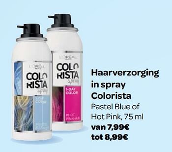 Promoties Haarverzorging in spray colorista - L'Oreal Paris - Geldig van 23/05/2018 tot 04/06/2018 bij Carrefour