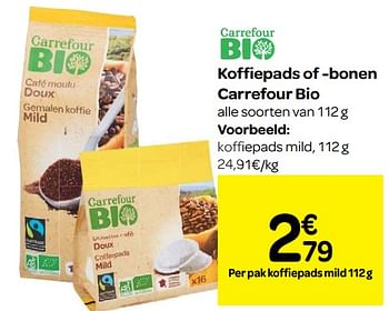 Promoties Koffiepads mild carrefour bio - Huismerk - Carrefour  - Geldig van 23/05/2018 tot 28/05/2018 bij Carrefour