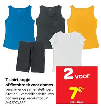 Promoties T-shirt, topje of fietsbroek voor dames - Huismerk - Carrefour  - Geldig van 23/05/2018 tot 04/06/2018 bij Carrefour