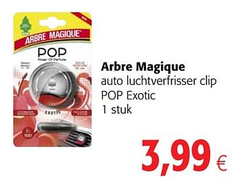 Promoties Arbre magique auto luchtverfrisser clip pop exotic - Arbre Magique - Geldig van 23/05/2018 tot 05/06/2018 bij Colruyt