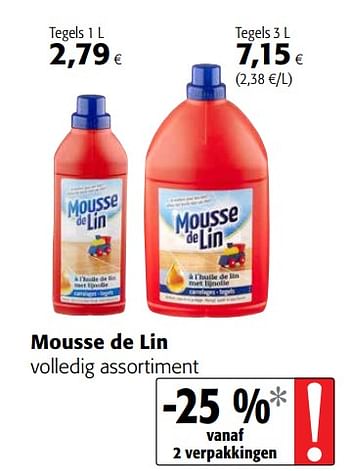Promoties Mousse de lin volledig assortiment - Mousse de Lin - Geldig van 23/05/2018 tot 05/06/2018 bij Colruyt