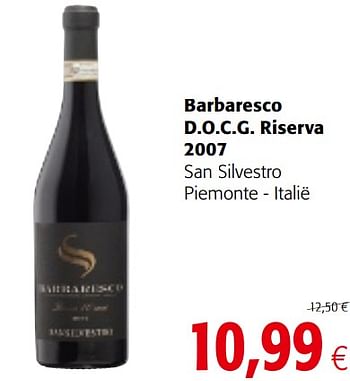 Promotions Barbaresco d.o.c.g. riserva 2007 san silvestro piemonte - italië - Vins rouges - Valide de 23/05/2018 à 05/06/2018 chez Colruyt