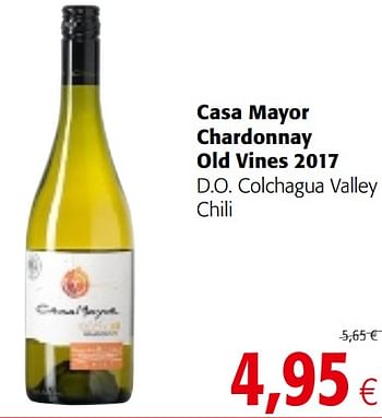 Promoties Casa mayor chardonnay old vines 2017 d.o. colchagua valley chili - Witte wijnen - Geldig van 23/05/2018 tot 05/06/2018 bij Colruyt