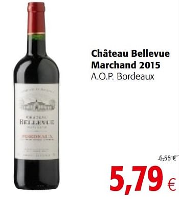 Promotions Château bellevue marchand 2015 a.o.p. bordeaux - Vins rouges - Valide de 23/05/2018 à 05/06/2018 chez Colruyt