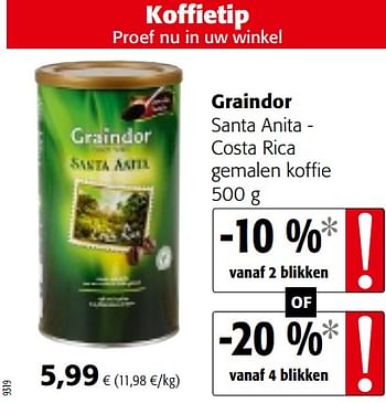 Promoties Graindor santa anita - costa rica gemalen koffie - Graindor - Geldig van 23/05/2018 tot 05/06/2018 bij Colruyt