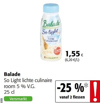 Promotions Balade so light lichte culinaire room 5 % v.g. - Balade - Valide de 23/05/2018 à 05/06/2018 chez Colruyt