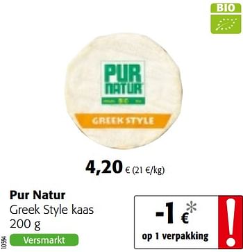 Promoties Pur natur greek style kaas - Pur Natur - Geldig van 23/05/2018 tot 05/06/2018 bij Colruyt