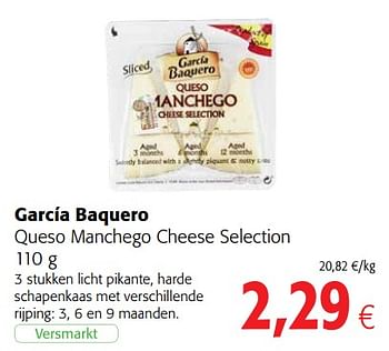 Promoties García baquero queso manchego cheese selection - García Baquero - Geldig van 23/05/2018 tot 05/06/2018 bij Colruyt