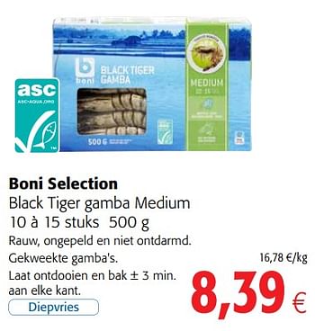 Promotions Boni selection black tiger gamba medium - Boni - Valide de 23/05/2018 à 05/06/2018 chez Colruyt