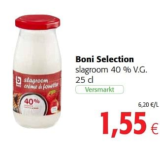 Promoties Boni selection slagroom 40 % v.g. - Boni - Geldig van 23/05/2018 tot 05/06/2018 bij Colruyt