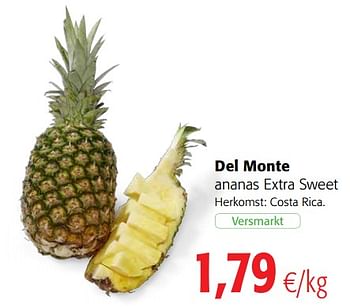 Promoties Del monte ananas extra sweet - Del Monte - Geldig van 23/05/2018 tot 05/06/2018 bij Colruyt